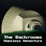 The Backrooms : Hopeless Adventure