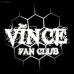 Vince Fan Club