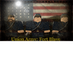 The Union Army: Fort Blaye