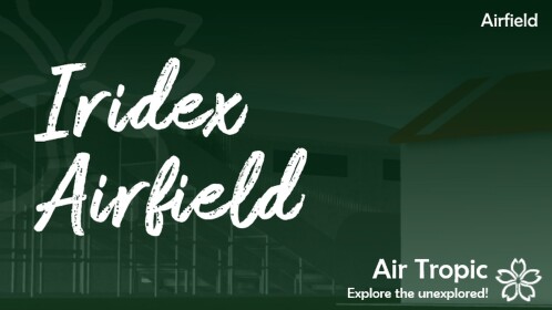 Iridex Airfield | IRX