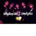 Why Don't We|| Limelights