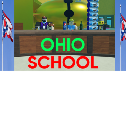 Ohio School (UPDATE 🚪⚠️)