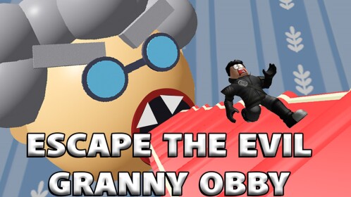 Escape the Evil Granny Obby!
