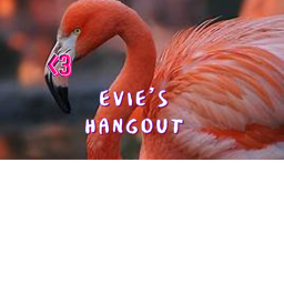 Evie's Hangout! (UPDATED ADMIN!)