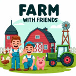 Farm With Friends