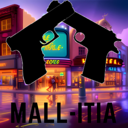 Mall-itia(New Uptate)