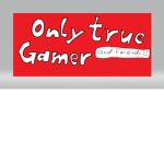 Only true Gamers/Friends