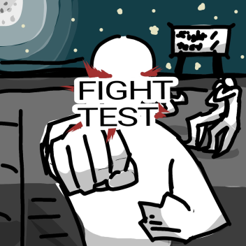 Fight Test [V2]