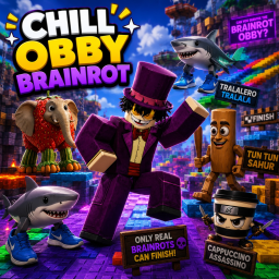 Chill obby Brainrot
