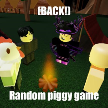 (Old game 😯🙏😊) Random piggy gam