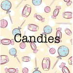 - eau's candies -