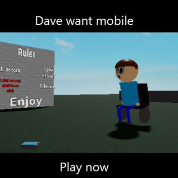Dave want mob ile