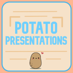 Potato Presentations