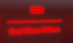 SC : GGK ( God Given Killers)