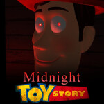 Midnight Toy Story [HORROR]