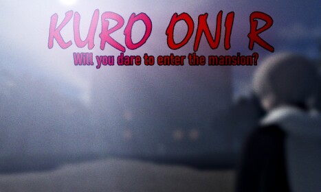 KURO ONI: R