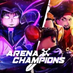 Arena Champions [🌟NOW OPEN🌟]