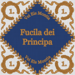 1. Fucila dei Principa Reggimentia