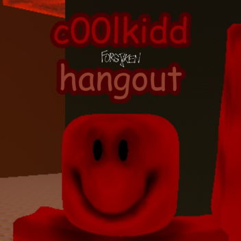 c00lkidd hangout!!! [FORSAKEN]