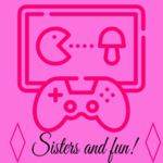 Sisters and fun