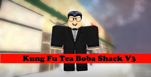 Kung Fu Tea Boba Tea Shack V3 [GRAND OPENING]