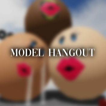 model hangout