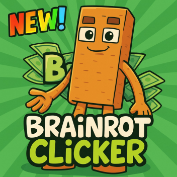 [NEW!] Brainrot Clicker