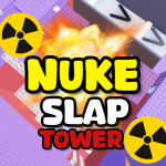Nuke Slap Tower