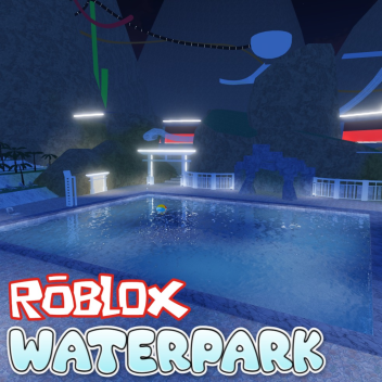 Gamernoobub ROBLOX Waterpark