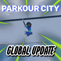 😎[GLOBAL UPDATE!] Parkour City💸