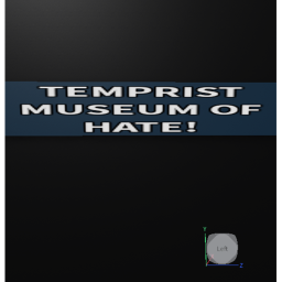 Temp man Hate Museum