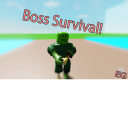 Boss Survival!