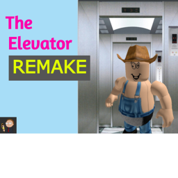 [🎮 XBOX SUPPORT🎮 ] The Elevator (Remake)