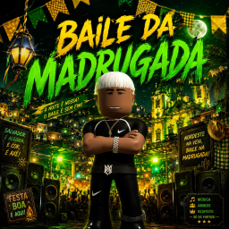 [NOVO!] Baile da Madrugada [O HEXA VEM🎉]