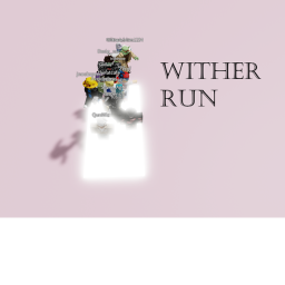 Wither Run