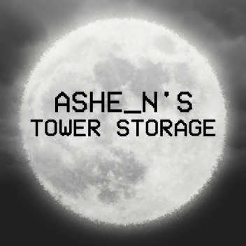 ashe_n's tower storage