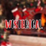 wisterical