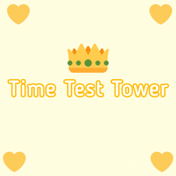 Time Test Tower[타임 테스트 타워]