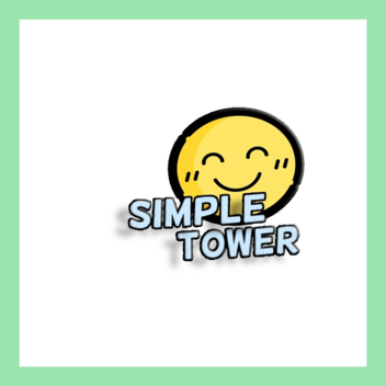 The Simple Tower :D