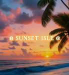 ʚ Sunset Isle ɞ