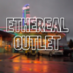 ethereal outlet