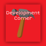 Development Corner