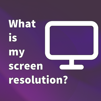 What is my screen resolution?