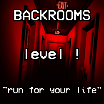 Backrooms Level ! "Run for your life"