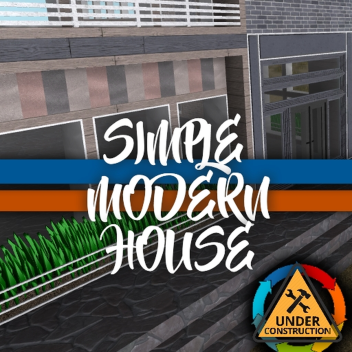 Simple Modern House