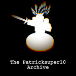 The Patricksuper10 Archive