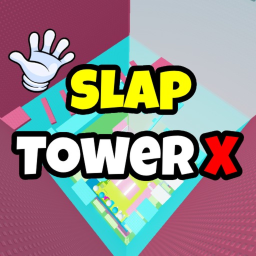 Slap Tower X 🖐️