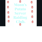 Moon’s Potato Server Raiding Club