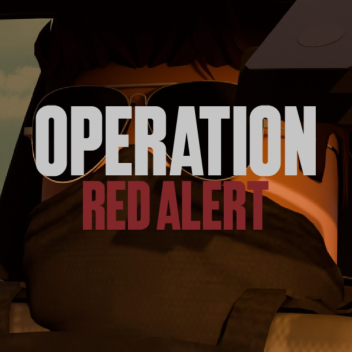 Operation Red Alert