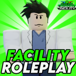 [BETA] Facility Roleplay